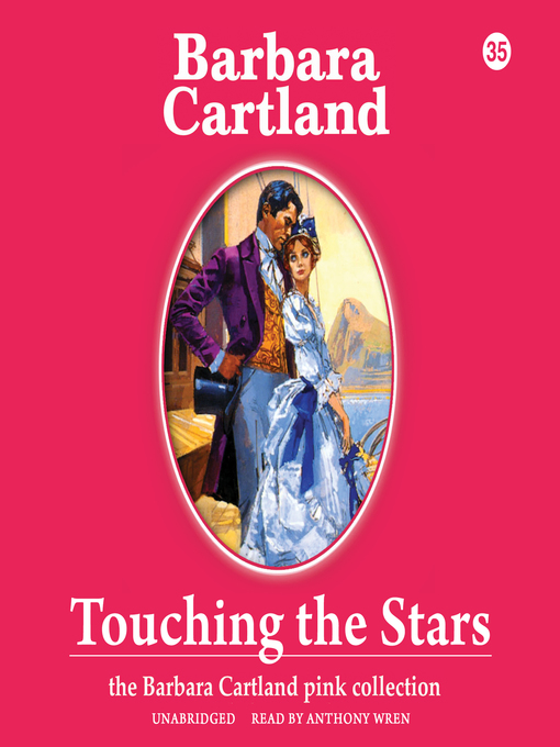 Title details for Touching the Stars by Barbara Cartland - Available